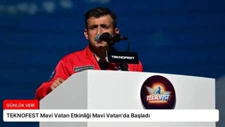 TEKNOFEST Mavi Vatan Etkinliği Mavi Vatan’da Başladı