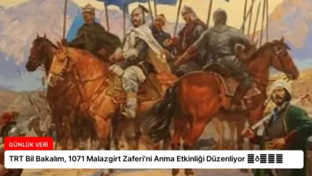 TRT Bil Bakalım, 1071 Malazgirt Zaferi’ni Anma Etkinliği Düzenliyor ⏬👇