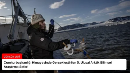 Cumhurbaşkanlığı Himayesinde Gerçekleştirilen 5. Ulusal Arktik Bilimsel Araştırma Seferi