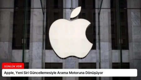 Apple, Yeni Siri Güncellemesiyle Arama Motoruna Dönüşüyor