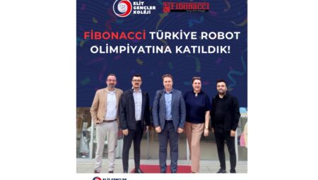 Elit Gençler Koleji Öğrencileri Fibonacci Türkiye Robot Olimpiyatı’nda!