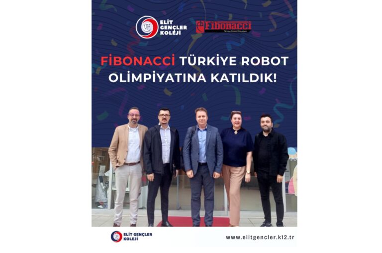 Elit Gençler Koleji Öğrencileri Fibonacci Türkiye Robot Olimpiyatı’nda!