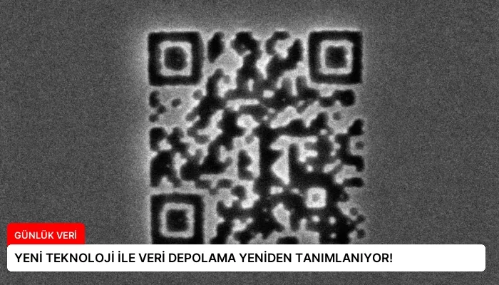 YENİ TEKNOLOJİ İLE VERİ DEPOLAMA YENİDEN TANIMLANIYOR!