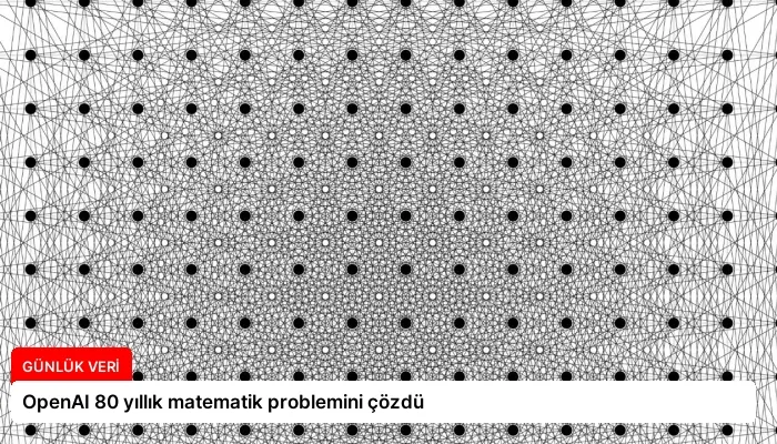OpenAI 80 yıllık matematik problemini çözdü