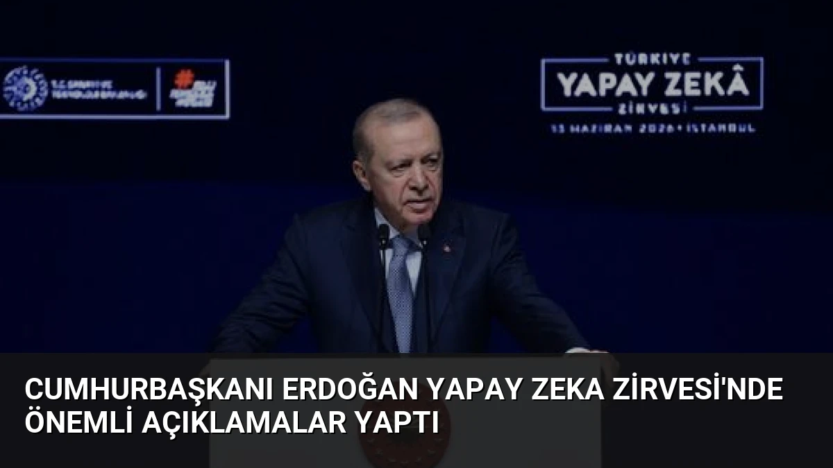 Cumhurbaşkanı Erdoğan Yapay Zeka Zirvesi’nde Önemli Açıklamalar Yaptı